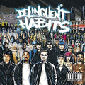Delinquent Habits - Delinquent Habits - Music CD