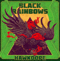 Black Rainbows - Hawkdope - Vinyl Record