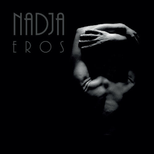 Nadja - Eros - Vinyl Record