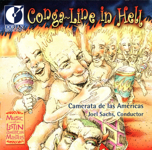 Aguila / Garcia Caturla / Sachs / Cochran - Conga Line In Hell: Modern Class Latin America - Music CD