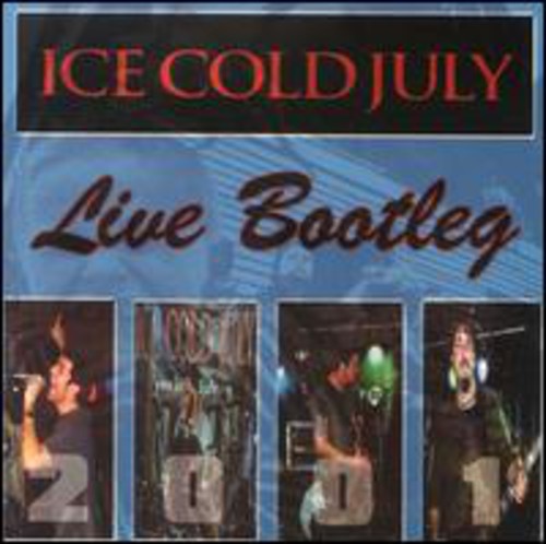 Ice Cold July - Live Bootleg - Music CD