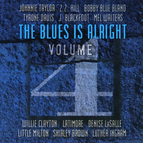 Blues Is Alright 4 / Various - Blues Is Alright 4 / Various - Music CD
