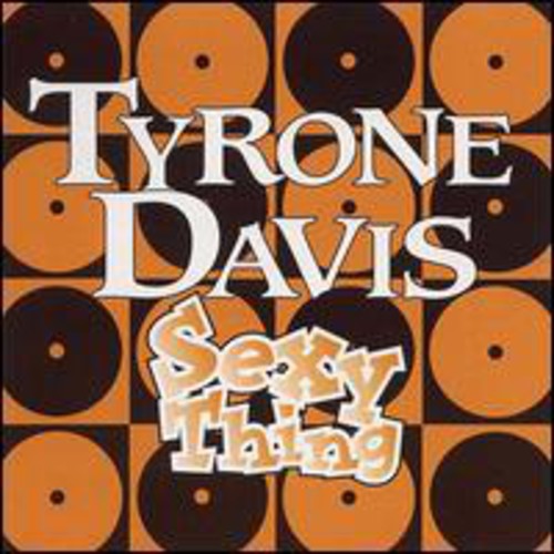 Davis,tyrone - Sexy Thing - Music CD