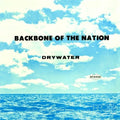 Drywater - Backbone Of The Nation - Music CD