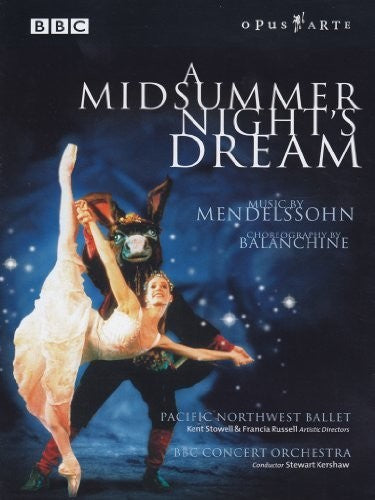 Mendelssohn / Pacific Northwest Ballet - Midsummer Night's Dream - DVD