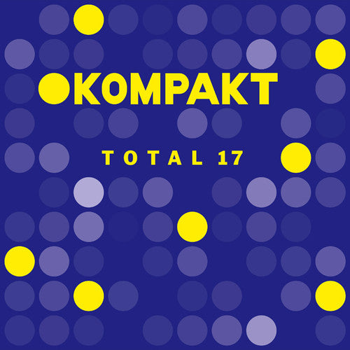 Kompakt Total 17 / Various - Kompakt Total 17 / Various - Music CD