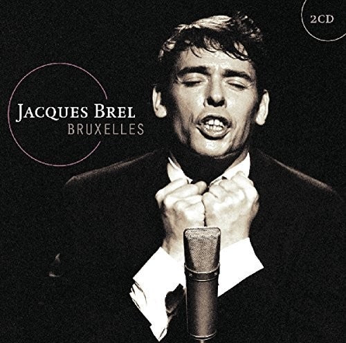 Brel,jacques - Bruxelles - Music CD