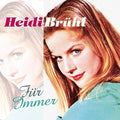 Bruhl,heidi - Fur Immer - Music CD