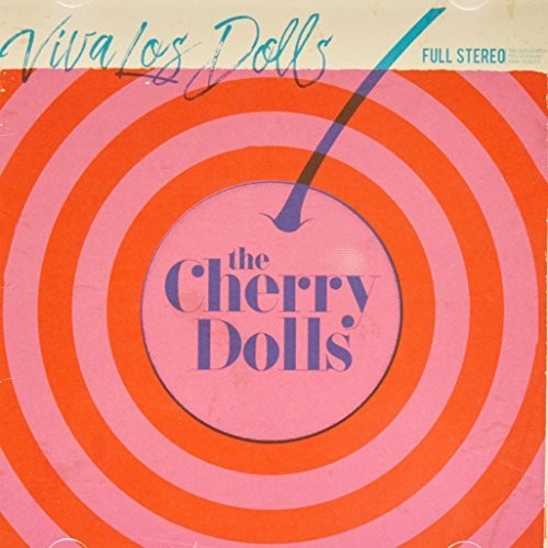 Cherry Dolls - Viva Los Dolls - Music CD