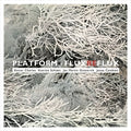 Platform - Flux Reflux - Music CD