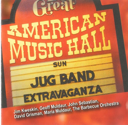 Kweskin,jim / Muldaur,geoff - Jug Band Extravaganza - Music CD