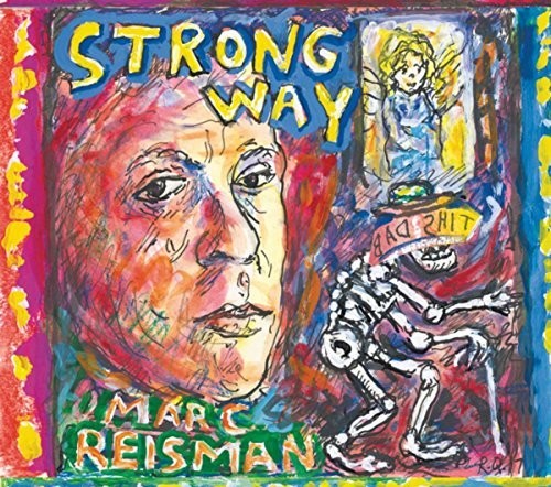 Reisman,marc - Strong Way - Music CD