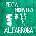 Pega Monstro - Alfarroba - Music CD