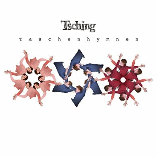 & Tsching - Taschenhymnen - Music CD