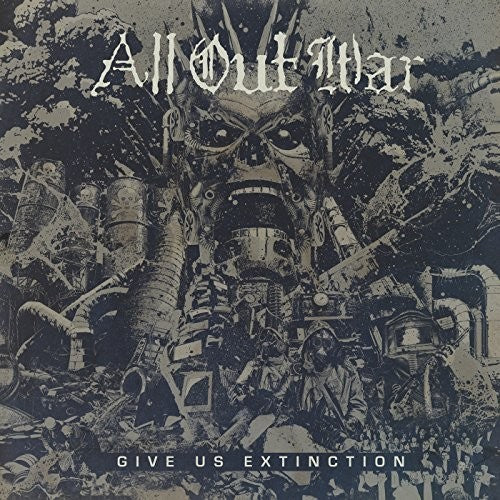 All Out War - Give Us Extinction - Music CD
