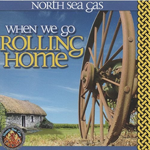 North Sea Gas - When We Go Rolling Home - Music CD