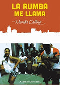 La Rumba Me Llama (rumba Calling) - La Rumba Me Llama (rumba Calling) - DVD