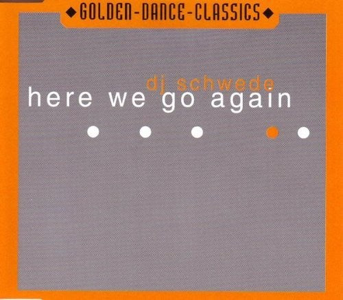Dj Schwede - Here We Go Again - Music CD Single