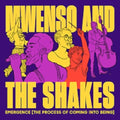 Mwenso & The Shakes - Emergence [the Process Of Coming Into Being] - Music CD