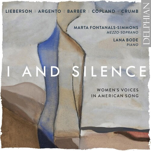 Copland / Fontanals-simmons / Bode - I & Silence - Music CD