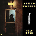Sleep Eaters - Holy Days - Vinyl Record