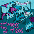 For The Record - Mess They Call My 20's - Music CD