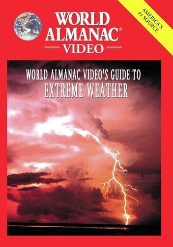 World Almanac Video: Guide To Extreme Weather - World Almanac Video: Guide To Extreme Weather - DVD
