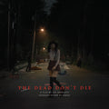 The Dead Don't Die [Soundtrack Bloody Lemans LP] Vinyl Record
