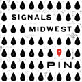 Signals Midwest - Pin - Vinyl Record