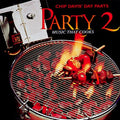 Davis,chip - Party 2 - Music CD