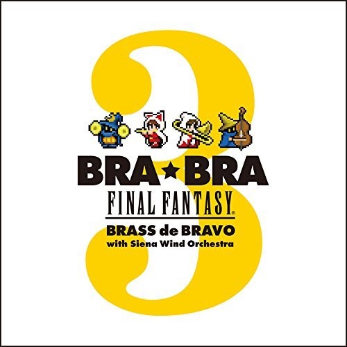 Bra Bra Final Fantasy: Brass De Bravo 3 / O.s.t. - Bra Bra Final Fantasy: Brass De Bravo 3 / O.s.t. - Music CD