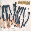 Burn - Do Or Die - Music CD