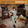 Lovelace,josh - Growing Up - Music CD