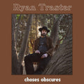 Traster,ryan - Choses Obscures - Vinyl Record