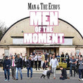 Man & The Echo - Men Of The Moment - Music CD