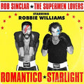 Sinclar,bob / Supermen Lovers / Williams,robbie - Romantico Starlight - Vinyl Record