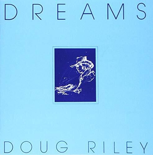 Riley,doug - Dreams - Music CD