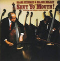 Slam Stewart - Shut Yo Mouth - Music CD