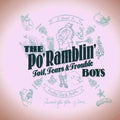 Po' Ramblin' Boys - Toil Tears & Trouble - Music CD