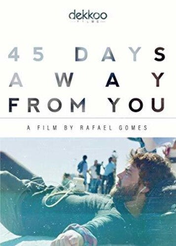 45 Days Away From You - 45 Days Away From You - DVD