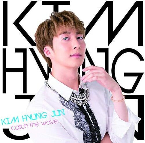 Hyung Jun,kim - Catch The Wave (b Version) - Music CD