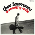 Theo Lawrence - Country Mile - 10 Inch Vinyl