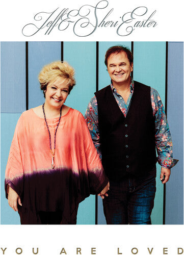 Easter,jeff & Sheri - You Are Loved - Music CD