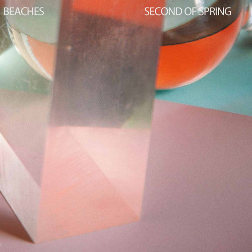 Beaches - Second Of Spring - Music CD