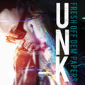Unk - Fresh Off Dem Papers - Music CD