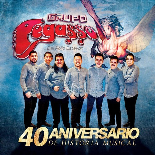 Pegasso De Pollo Estevan - 40 Aniversario De Historia Musical - Music CD