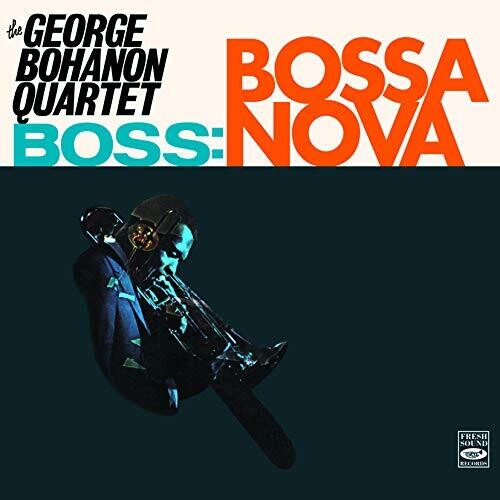 Bohanon,george Quartet - Boss: Bossa Nova - Music CD