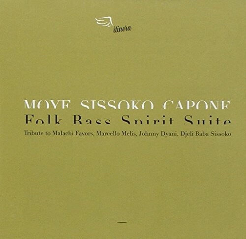 Moye / Sissoko / Capone - Folk Bass Spirit Suite - Music CD