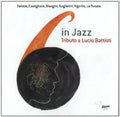 Six In Jazz - Tributo A Lucio Battisti - Music CD