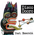 Feat.esserela - Disco Dooro - Music CD